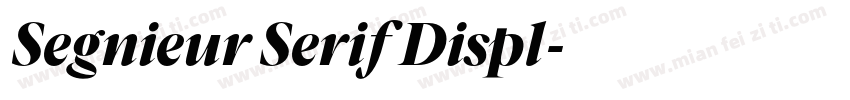 Segnieur Serif Displ字体转换
